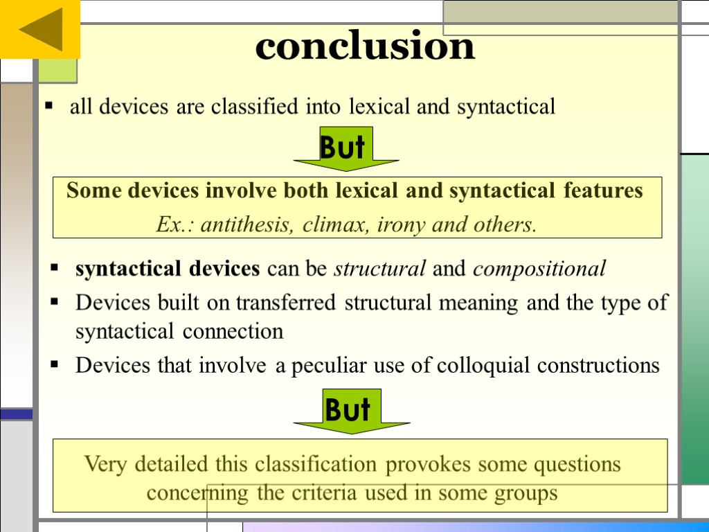 conclusion syntactical devices can be structural and compositional Devices built on transferred structural meaning